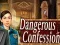 Igra Dangerous Confession online