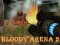 Igra Bloody Arena 2 online