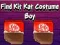 Igra Find Kit Kat Costume Boy online