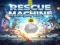 Igra Rescue machine online
