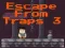 Igra Escape From Traps 3 online