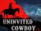 Igra Uninvited Cowboy online