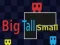 Igra Big Tall Small online