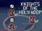 Igra Knights of the Holy Loop online