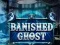 Igra Banished Ghost online