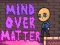 Igra Mind Over Matter online