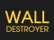 Igra Wall Destroyer online