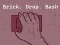 Igra Brick. Drop. Bash online