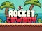 Igra Rocket Cowboy online