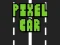 Igra Pixel Car online