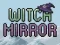 Igra Witch Mirror online