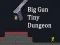 Igra Big Gun Tiny Dungeon online