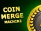 Igra Coin Merge Machine online