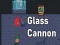 Igra Glass Cannon online