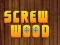 Igra Wood Screw online