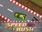 Igra Speed Rush online
