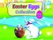 Igra Easter Eggs Collection online