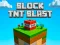 Igra Block TNT Blast online