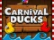Igra Carnival Ducks online