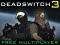 Igra Deadswitch 3 online