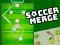 Igra Soccer Merge online
