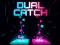 Igra Dual Catch online