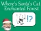 Igra Where's Santa's Cat-Enchanted Forest online