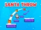 Igra Santa Throw online