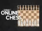 Igra 2 Player Online Chess online