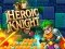 Igra Heroic Knight online