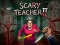 Igra Scary Teacher II online