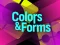 Igra Colors & Forms online
