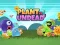 Igra Plants vs Undead online