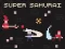 Igra Super Samurai online