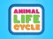Igra Animal Life Cycle online