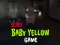 Igra Scary Baby Yellow Game online