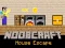 Igra Noobcraft House Escape online