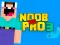 Igra Noob vs Pro 3 online