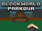 Igra BlockWorld Parkour online