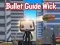 Igra Bullet Guide Wick online