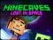 Igra Minecaves Lost in Space online