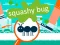 Igra Squashy Bug online