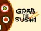 Igra Grab The Sushi online