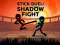 Igra Stick Duel: Shadow Fight online