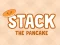 Igra Stack The Pancake online