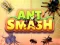 Igra Ant Smash online