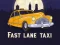 Igra Fast Lane Taxi online