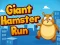 Igra Giant Hamster Run online
