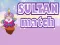 Igra Sultan Match online