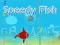 Igra Speedy Fish online